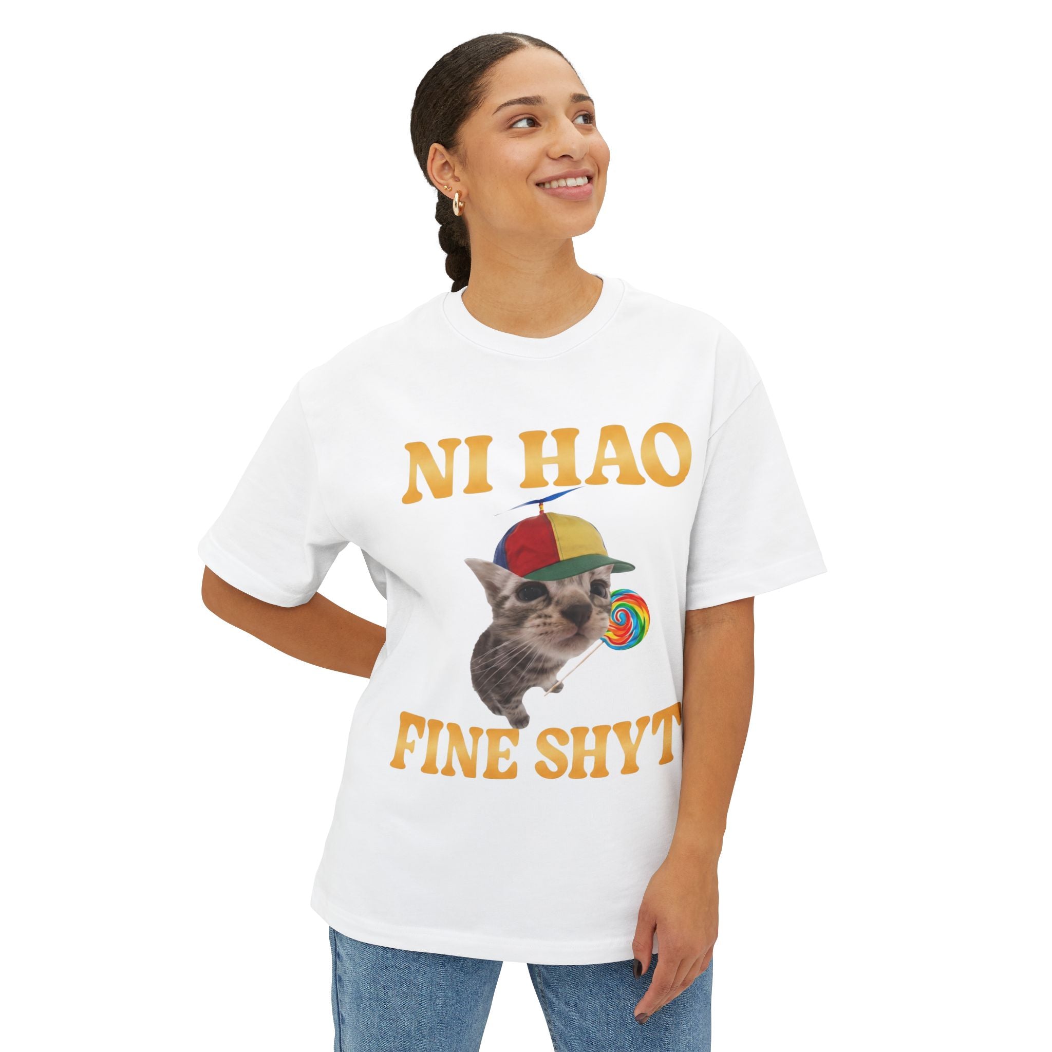 NI HAO FINE SHYT - Oversized Tee