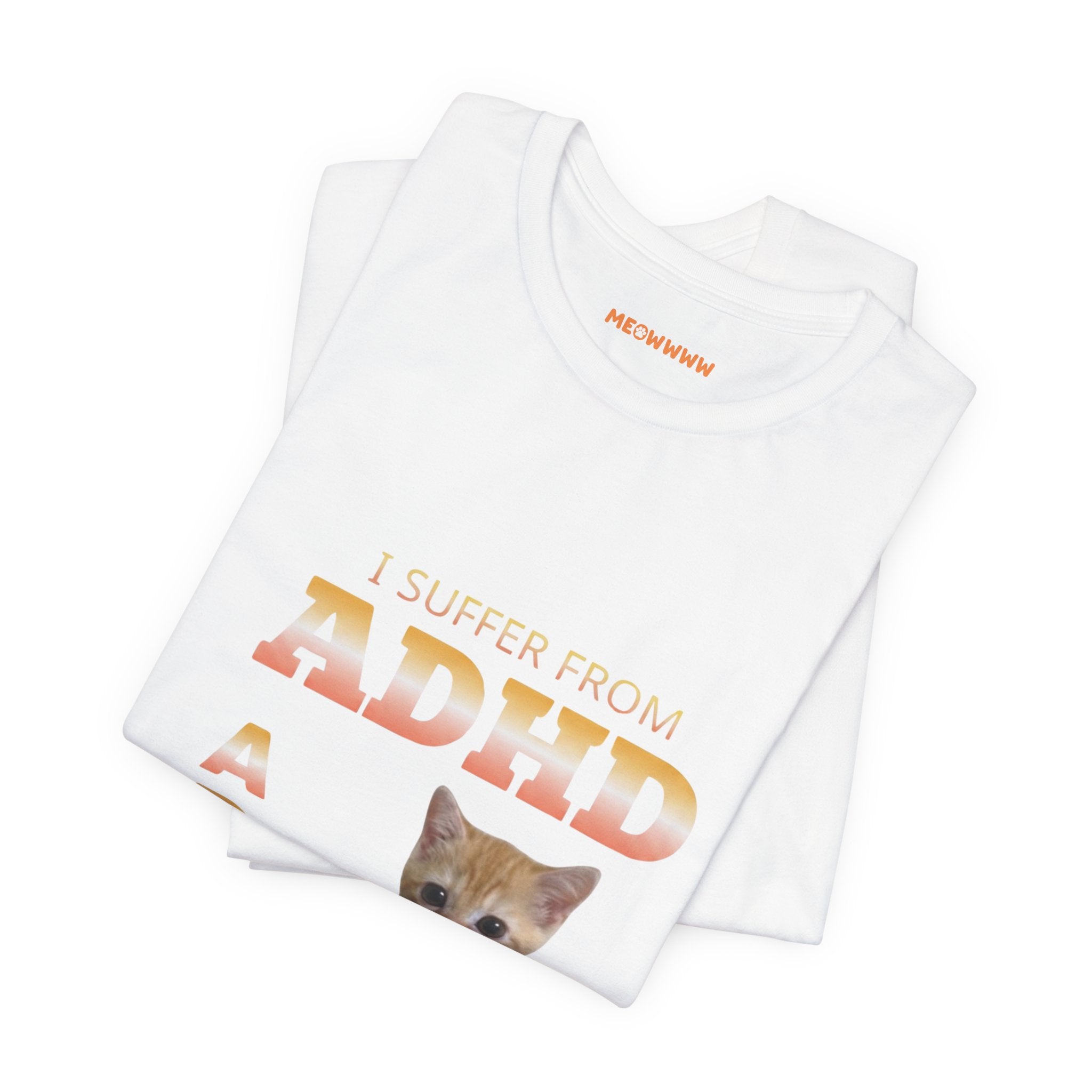 ADHD - Regular Tee